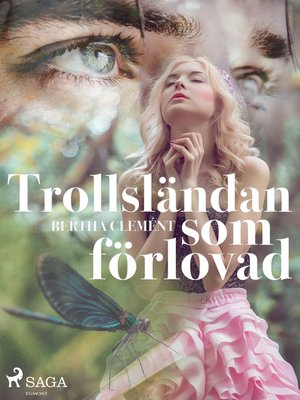 cover image of Trollsländan som förlovad